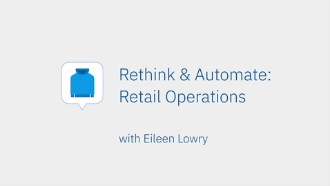 Thumbnail for entry Let's rethink retail operations