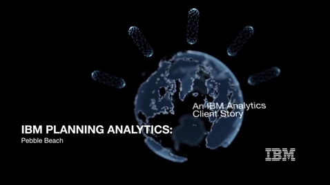 Thumbnail for Pebble Beach crea la mejor experiencia de compra con IBM Planning Analytics
