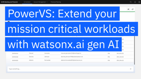 Thumbnail for Infusing AI into mission critical workloads with PowerVS and watsonx.ai