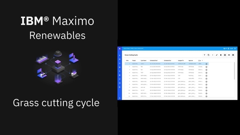 Thumbnail for Grass cutting cycle in IBM Maximo Renewables