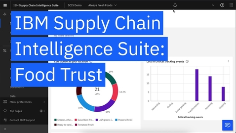 Thumbnail for entry One-click FDA FSMA Food Safety Compliance with IBM