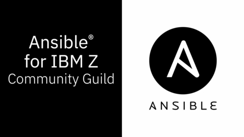 Thumbnail for Ansible for IBM Z Community Guild call- October 2025