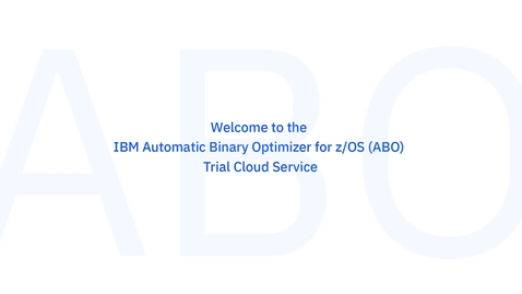Thumbnail for entry IBM Automatic Binary Optimizer for z/OS (ABO)