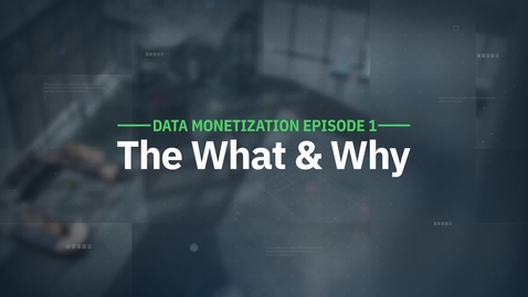 Thumbnail for entry Data Economy - The What and the Why