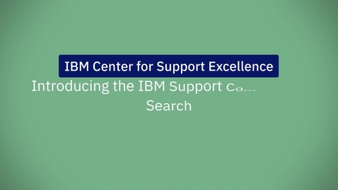 Thumbnail for entry Introducing the IBM Support Community: Search