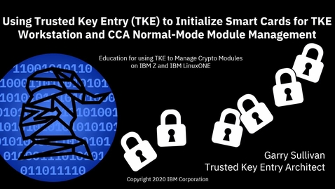 Thumbnail for Created Smart Cards for managing the TKE workstation and CCA Normal-Mode Settings