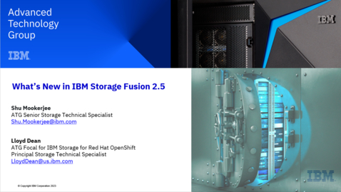 Thumbnail for What's New in IBM Storage Fusion 2.5! - 06272023