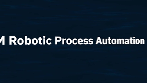 Thumbnail for How Robotic Process Automation (RPA) bots can complete tasks 20 times faster than a human