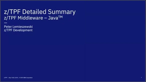 Thumbnail for z/TPF Internship: z/TPF support for Java