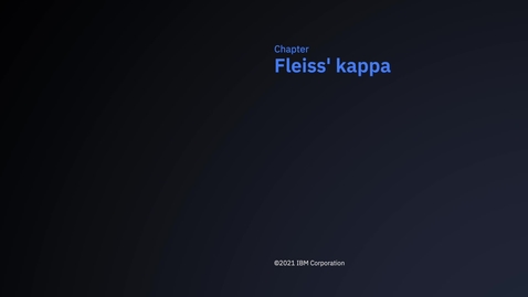 Thumbnail for SPSS Statistics Early Access Program - Fleiss' kappa