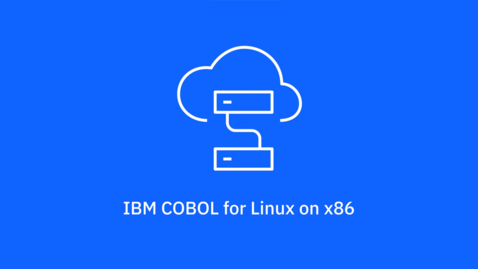 Thumbnail for entry IBM COBOL for Linux on x86 overview