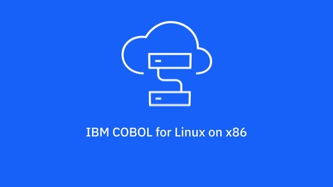 Thumbnail for IBM COBOL for Linux on x86 overview
