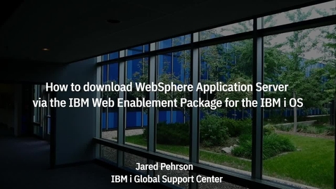 Thumbnail for How To Download IBM WebSphere Application Server v8.5.5 Express &amp; v9.0 Base Editions for IBM i OS
