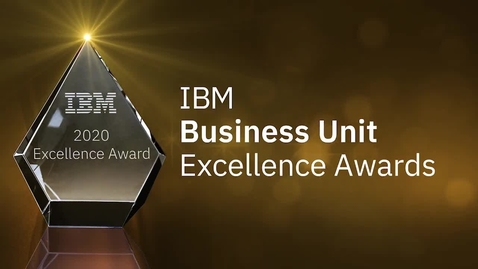 Thumbnail for IBM Business Unit Excellence Awards