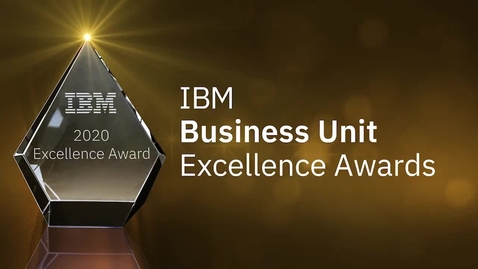 Thumbnail for entry IBM Business Unit Excellence Awards