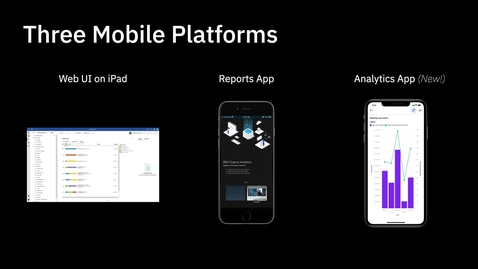 Thumbnail for entry Cognos Analytics for Mobile