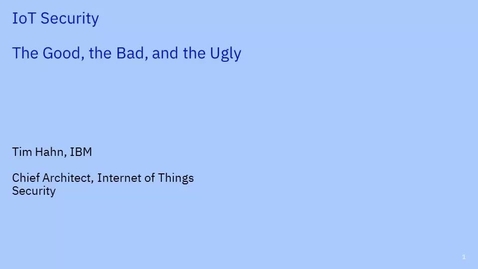 Thumbnail for IoT Security - Tim Hahn