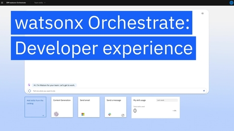 Thumbnail for Unlock Easy Automation Implementation with IBM watsonx Orchestrate