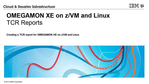 Thumbnail for entry How to use Tivoli Common Reporting to create a report in IBM OMEGAMON XE on z/VM and Linux