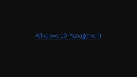 Thumbnail for MaaS360体験型製品ツアー - Windows10 Management