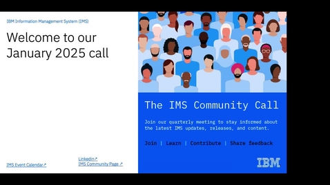 Thumbnail for IMS Community Call - Q1 2025