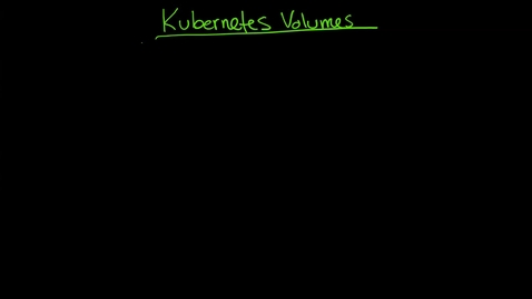 Thumbnail for entry Kubernetes Volumes 1 emptydir NFS YAML volumes and intro to Persistent Volume Claims