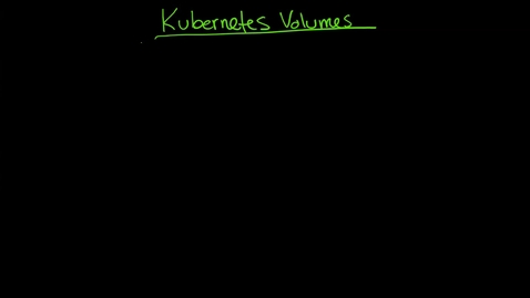 Thumbnail for Kubernetes Volumes 1 emptydir NFS YAML volumes and intro to Persistent Volume Claims