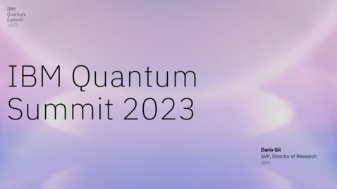 Thumbnail for entry 2023 Quantum Summit Keynote