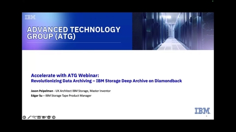 Thumbnail for Revolutionizing Data Archiving-IBM Storage Deep Archive on Diamondback - 07252024
