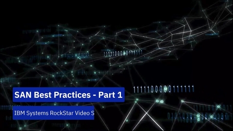 Thumbnail for SAN Best Practices Part 1