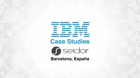 Thumbnail for entry Seidor enhances performance &amp; customer satisfaction with SAP HANA on IBM Power8