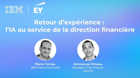 Thumbnail for Retour d'expérience : l'IA au service de la direction financière