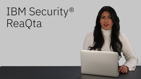 Thumbnail for entry IBM Security ReaQta Explained