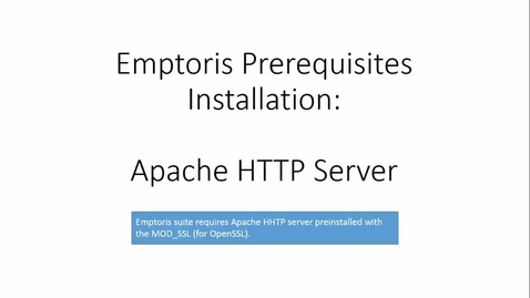 Thumbnail for entry Installing Apache for Emptoris Perimeter Web Server and Common Web Server.mp4