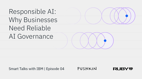 Thumbnail for Responsible AI: why businesses need reliable AI governance