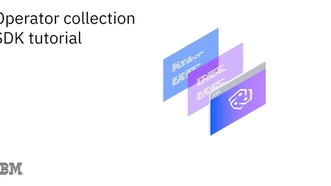 Thumbnail for entry Operator Collection SDK Tutorial_part_1