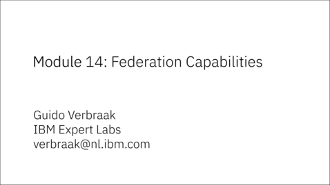 Thumbnail for Module 14: Federation Capabilities