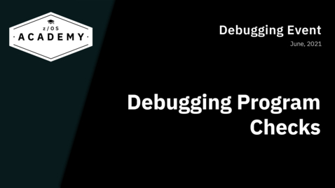 Thumbnail for entry Debugging Program Checks