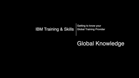 Thumbnail for entry Interview with our Global Training Provider Global Knowledge