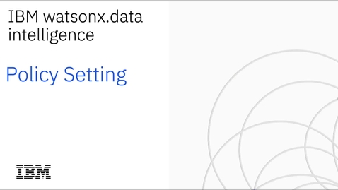 Thumbnail for Set and Manage Data Policies