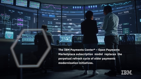 Thumbnail for entry Introduction to the IBM Payments Center - Open Payments Marketplace