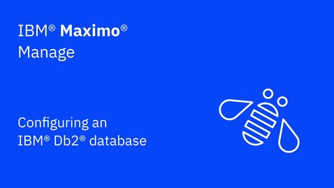 Thumbnail for entry Configuring an IBM Db2 database