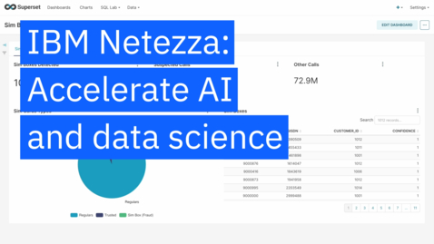 Thumbnail for IBM Netezza: Accelerate AI and Data Science for Telecommunications