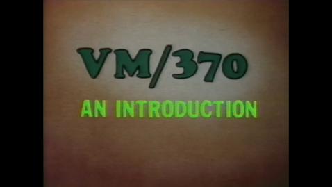 Thumbnail for VM 370: An Introduction