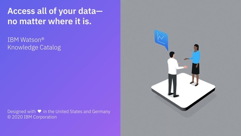 Thumbnail for entry Acesse todos os seus dados, onde quer que estejam: IBM Watson Knowledge Catalog
