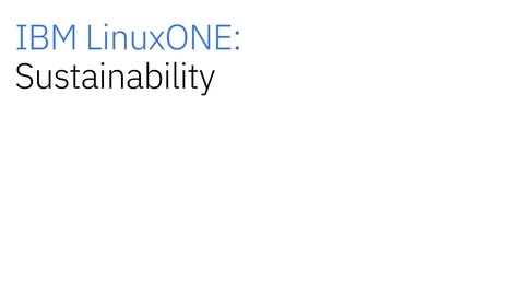 Thumbnail for 花旗银行如何利用 IBM LinuxONE 推动可持续发展