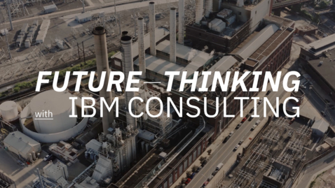 Thumbnail for Future Thinking with IBM Consulting