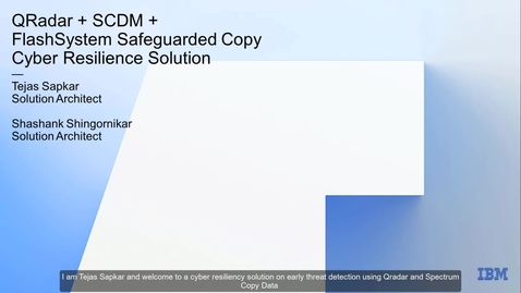Thumbnail for IBM Cyber Resilience Solution for MS-SQL Databases using SCDM and QRadar with SGC