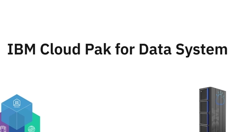 Thumbnail for entry Accelerate AI Deployments with IBM Cloud Pak for Data System