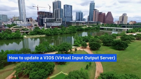 Thumbnail for How to update a VIOS (Virtual Input Output Server)